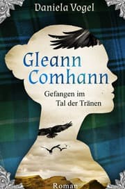 Cover von Gleann Comhann - Gefangen im Tal der Tränen