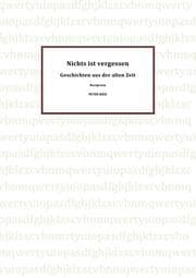 Cover von Nichts ist vergessen