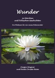 Cover von Wunder in Märchen und biblischen Geschichten