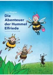 Cover von Die Abenteuer der Hummel Elfriede