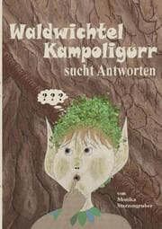 Cover von Waldwichtel Kampoligurr sucht Antworten