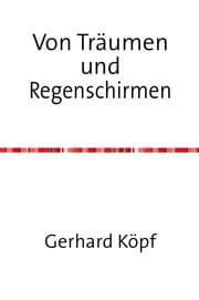 Cover von Von Träumen und Regenschirmen