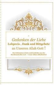 Cover von Gedanken der Liebe : Du - A - Lobpreis , Dank und Bittgebete an Unseren Allah Gott !