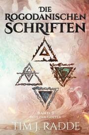 Cover von Die rogodanischen Schriften Band 3