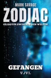 Cover von Zodiac - Gejagter zwischen den Welten V: Gefangen