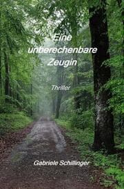 Cover von Eine unberechenbare Zeugin