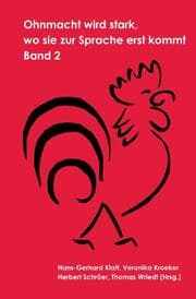 Cover von Ohnmacht wird stark, wo sie zur Sprache erst kommt, Band 2