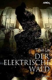 Cover von DER ELEKTRISCHE WALD