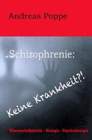 Cover von Schizophrenie: Keine Krankheit?!