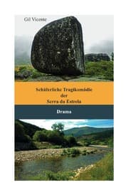 Cover von Schäferliche Tragikomödie der Serra da Estrela