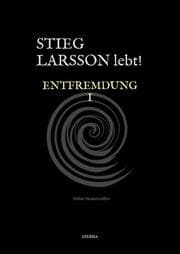Cover von Stieg Larsson lebt!