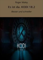 Cover von Es ist da. KODI 18.2