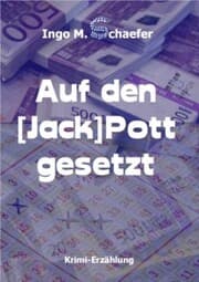 Cover von Auf den [Jack] Pott gesetzt & Der Steinerne Schafskopf