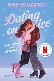 Cover von Dating On Ice - Liebe, Lügen und Pirouetten