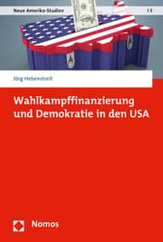 Cover von Wahlkampffinanzierung und Demokratie in den USA