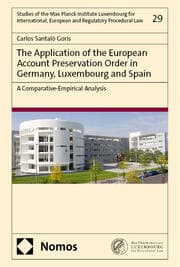 Cover von The Application of the European Account Preservation Order in Germany, Luxembourg and Spain