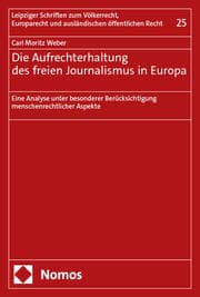 Cover von Die Aufrechterhaltung des freien Journalismus in Europa