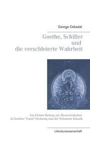 Cover von Goethe, Schiller und die verschleierte Wahrheit