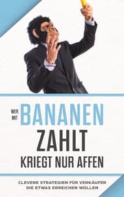 Cover von 'Wer mit Bananen zahlt, kriegt nur Affen'