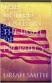 Cover von The United States in the Light of Prophecy