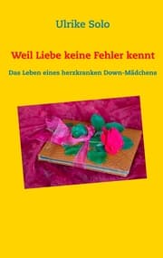 Cover von Weil Liebe keine Fehler kennt