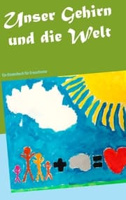 Cover von Unser Gehirn und die Welt