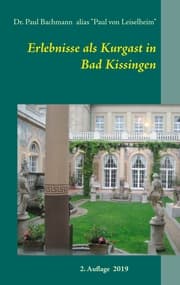 Cover von Erlebnisse als Kurgast in Bad Kissingen