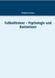 Cover von Fußballtrainer - Psychologie und Basiswissen