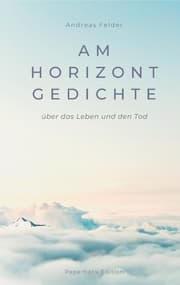 Cover von Am Horizont Gedichte