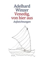 Cover von Venedig, von hier aus