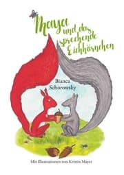 Cover von Maya und das sprechende Eichhörnchen