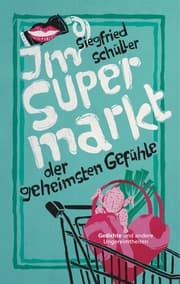 Cover von Im Supermarkt der geheimsten Gefühle
