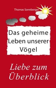 Cover von Das geheime Leben unserer Vögel