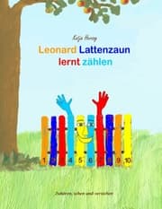 Cover von Leonard Lattenzaun lernt zählen