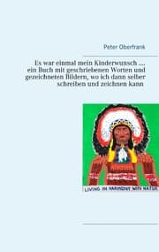 Cover von Es war einmal mein Kinderwunsch .... ein Buch mit geschriebenen Worten und gezeichneten Bildern, wo ich dann selber schreiben und zeichnen kann
