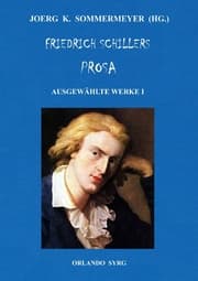 Cover von Friedrich Schillers Prosa. Ausgewählte Werke I