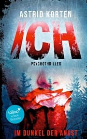 Cover von Ich - Im Dunkel der Angst
