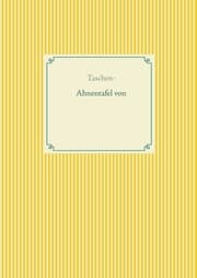 Cover von Taschen-Ahnentafel zum Ausfüllen (für 879 Personen)