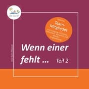 Cover von Wenn einer fehlt ... Tipps für Team-Mitglieder
