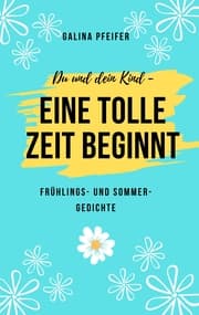 Cover von Du und dein Kind - eine tolle Zeit beginnt