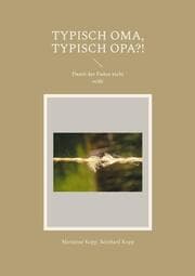 Cover von Typisch Oma, typisch Opa?!