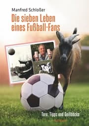 Cover von Die sieben Leben eines Fußball-Fans