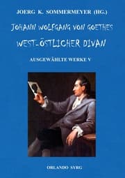 Cover von Johann Wolfgang von Goethes West-östlicher Divan, Hermann und Dorothea
