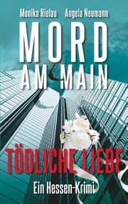 Cover von Mord am Main - Tödliche Liebe