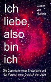 Cover von Ich liebe, also bin ich