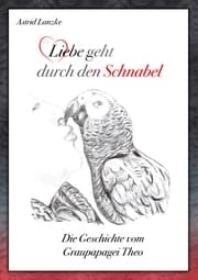 Cover von Liebe geht durch den Schnabel
