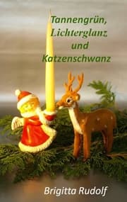 Cover von Tannengrün, Lichterglanz und Katzenschwanz