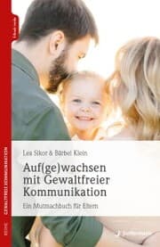 Cover von Auf(ge)wachsen mit Gewaltfreier Kommunikation
