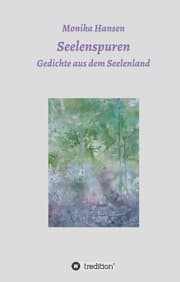 Cover von Seelenspuren - Gedichte aus dem Seelenland