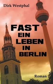 Cover von Fast ein Leben in Berlin